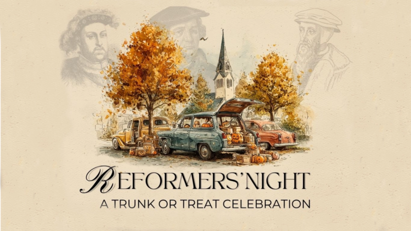 Reformers' Night: A Trunk or Treat Celebration